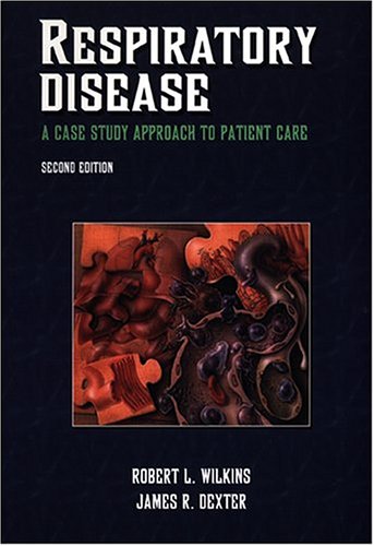 Respiratory Disease: A Case Study Approach To Patient Care,New