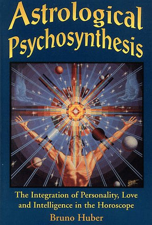 Astrological Psychosynthesis: The Integration of Personality, Love and Intelligence in the Horoscope,Used