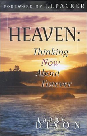 Heaven: Thinking Now About Forever,Used