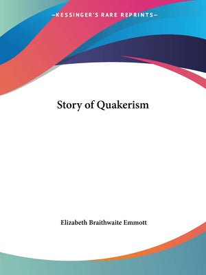 Story of Quakerism,Used