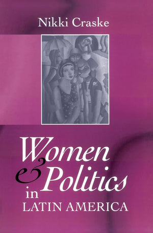 Women and Politics in Latin America,Used