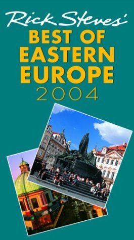 Rick Steves' Best of Eastern Europe 2004 (Rick Steves' Best of Eastern Europe),Used
