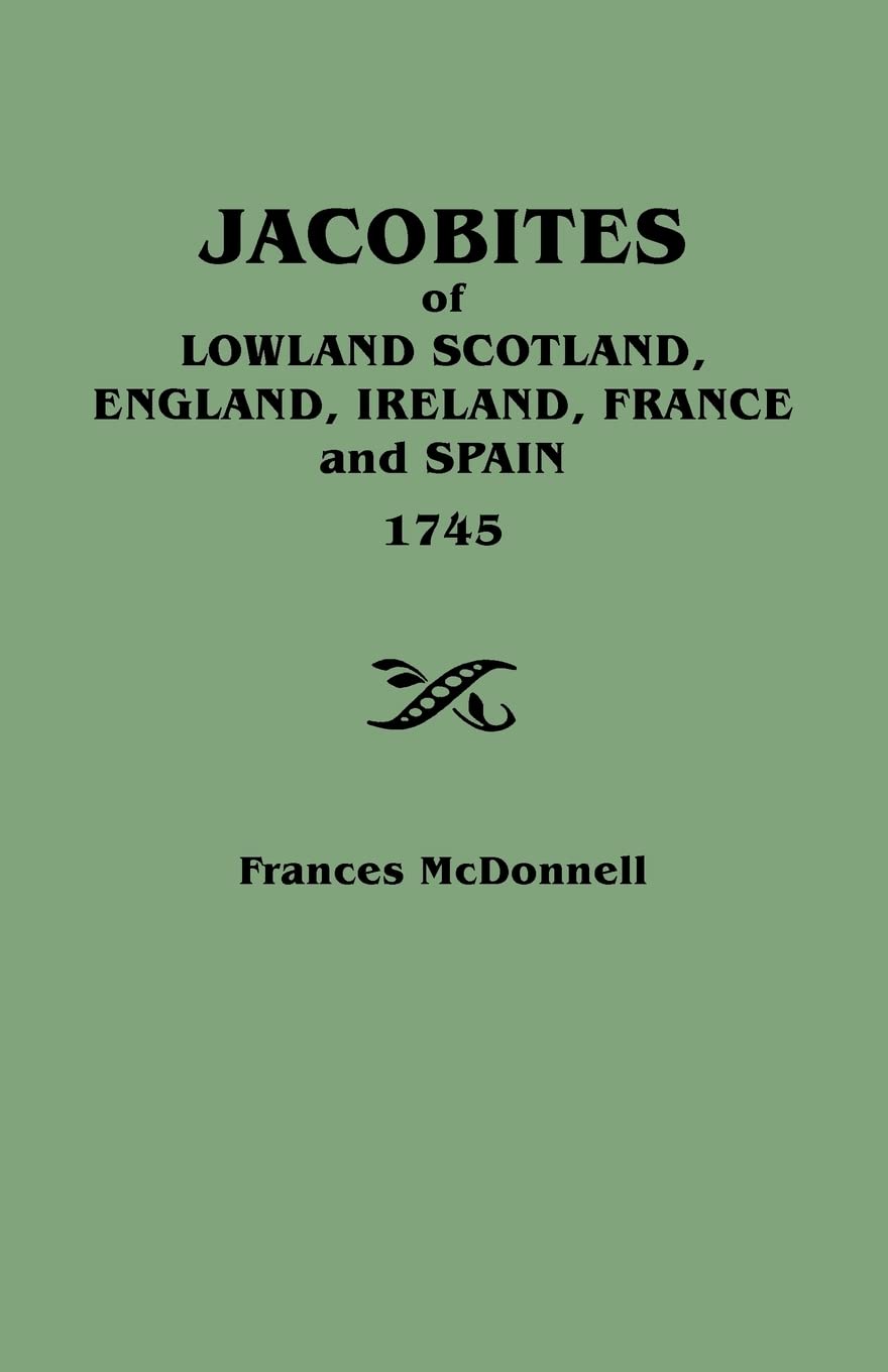 Jacobites of Lowland Scotland, England, Ireland, France, and Spain (1745),Used