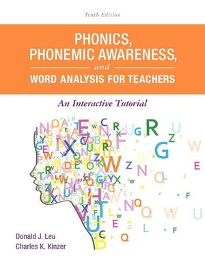 Phonics, Phonemic Awareness, and Word Analysis for Teachers: An Interactive Tutorial,New