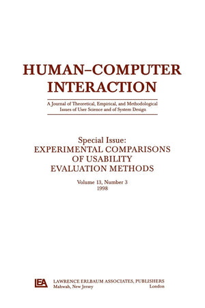 Experimental Comparisons Of Usability Evaluation Methods: A Special Issue Of Humancomputer Interaction,Used