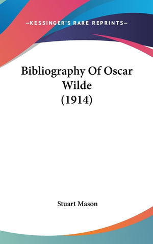 Bibliography Of Oscar Wilde (1914),New