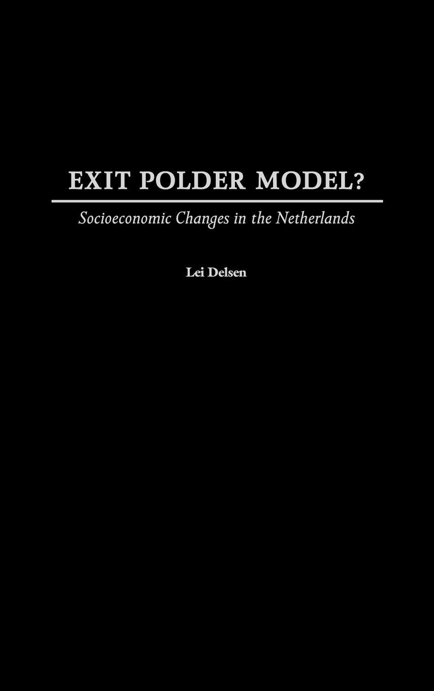 Exit Polder Model?: Socioeconomic Changes In The Netherlands,Used