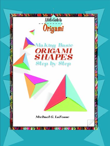 Making Basic Origami Shapes Step by Step (Kid's Guide to Origami),Used