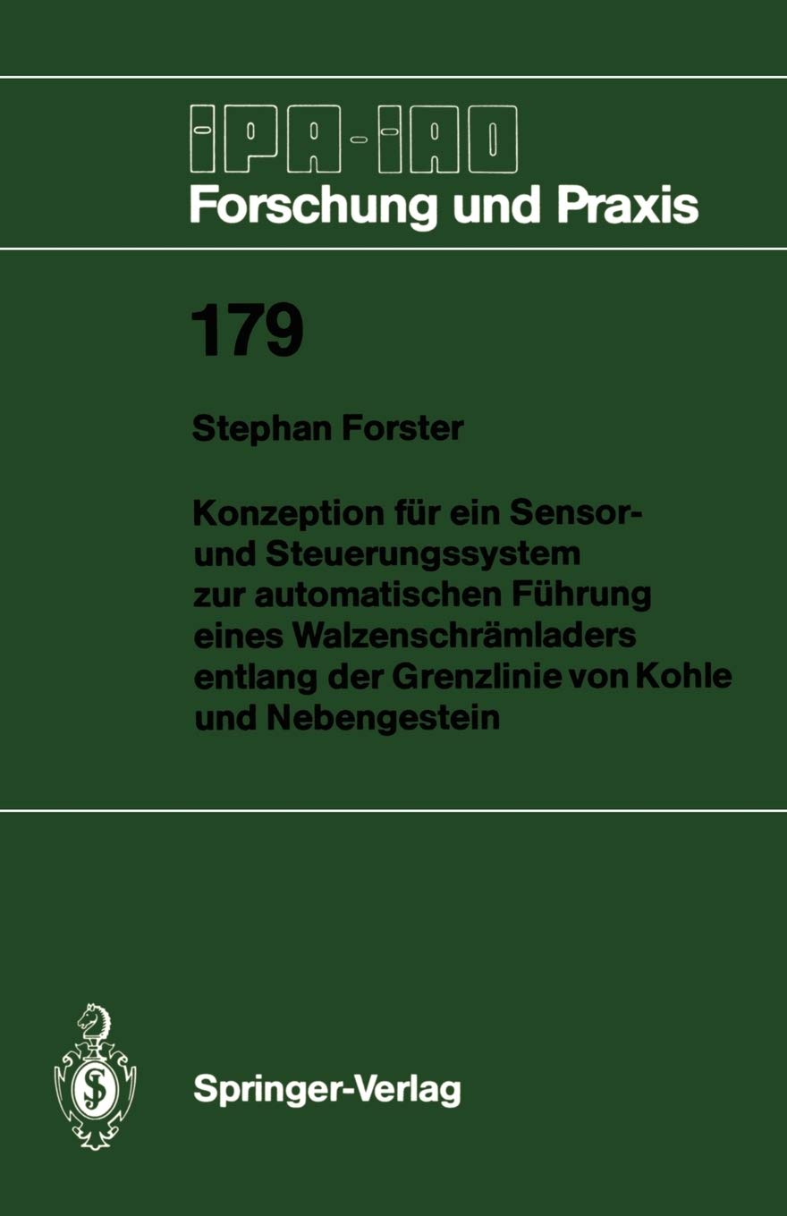 Konzeption fr ein Sensor und Steuerungssystem zur automatischen Fhrung eines Walzenschrmladers entlang der Grenzlinie von Kohle,Used