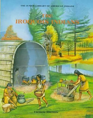 The Iroquois Indians (Junior Library of American Indians),Used