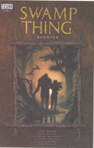 Swamp Thing VOL 06: Reunion,Used