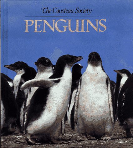 Penguins: Cousteau Nature Adventure Books+F1428+F1175 (The Cousteau Society),Used