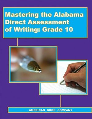 Mastering The Alabama Direct Assessment Of Writing,Used