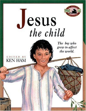 Jesus the Child: The Boy Who Grew to Affect the World (An Awesome Adventure Bible Stories Series),Used