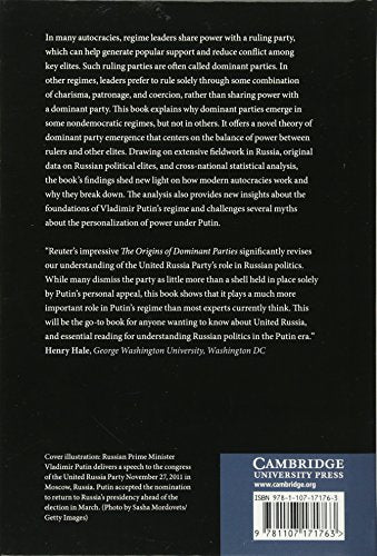The Origins of Dominant Parties: Building Authoritarian Institutions in PostSoviet Russia,Used
