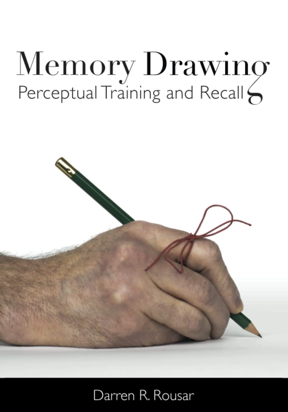 Memory Drawing: Perceptual Training and Recall,New