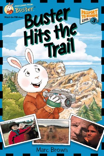 Postcards From Buster: Buster Hits The Trail (L3) (Passport To Reading Level 3: Postcards From Buster)