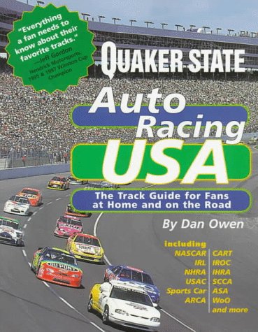 Quaker State Auto Racing USA: A Complete Track Guide for Fans at Home and on the Road,Used