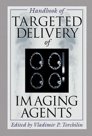 Handbook of Targeted Delivery of Imaging Agents (Pharmacology and Toxicology),Used
