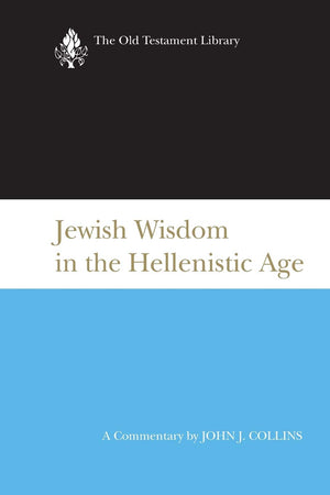 Jewish Wisdom In The Hellenistic Age (The Old Testament Library),Used