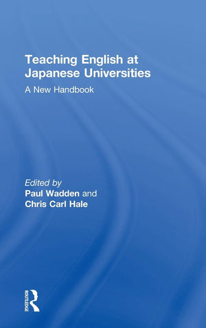 Teaching English at Japanese Universities: A New Handbook,Used