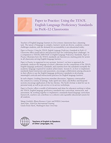 Paper to Practice: Using the TESOL English Language Proficiency Standards in PreK12 Classrooms,Used