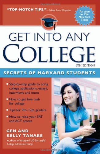 Get into Any College: Secrets of Harvard Students,Used