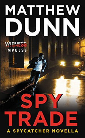 Spy Trade: A Spycatcher Novella,Used