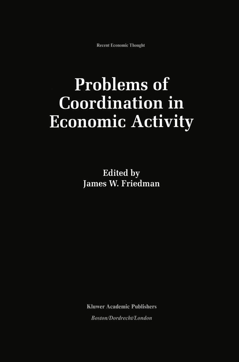 Problems of Coordination in Economic Activity (Recent Economic Thought, 35),Used