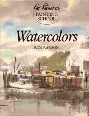 Watercolors (Ron Ranson's Painting School),Used
