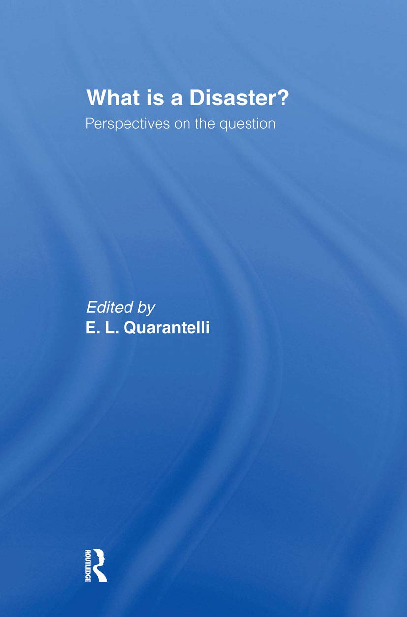 What is a Disaster?: A Dozen Perspectives on the Question,Used