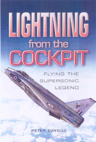 Lightning from the Cockpit: Flying the Supesonic Legend (Aviation),Used