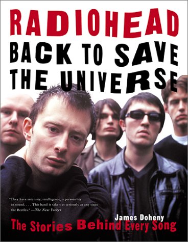 Radiohead: Back to Save the Universe: The Stories Behind Every Song,Used
