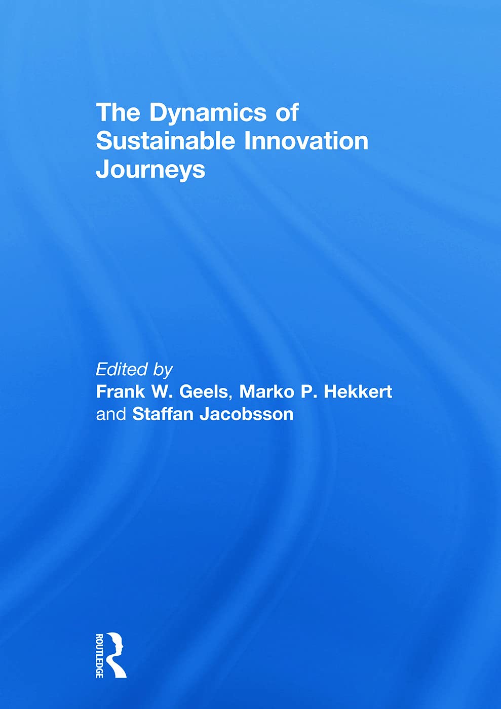 The Dynamics of Sustainable Innovation Journeys,Used