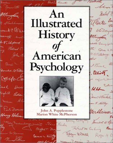 An Illustrated History Of American Psychology