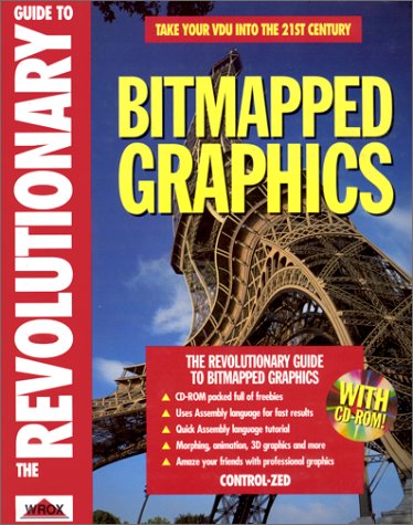 The Revolutionary Guide to Bit Mapped Graphics With CdRom,Used