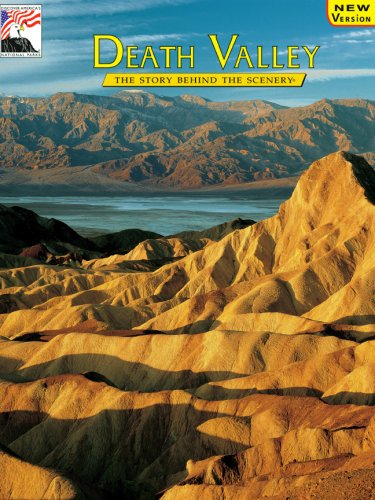Death Valley: The Story Behind The Scenery,New