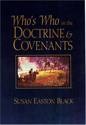 Who's Who in the Doctrine & Covenants,Used