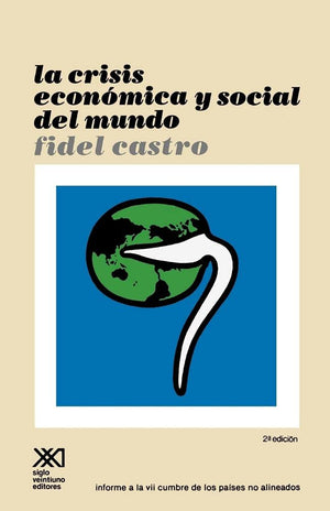 La Crisis Economica y Social Del Mundo (Spanish Edition),Used