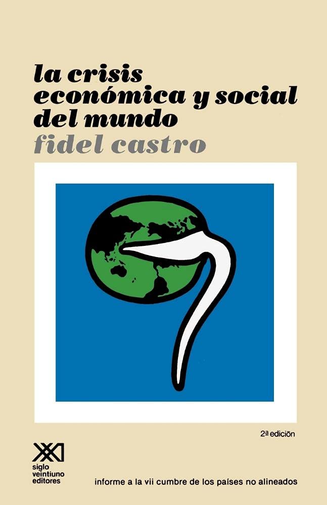 La Crisis Economica y Social Del Mundo (Spanish Edition),Used