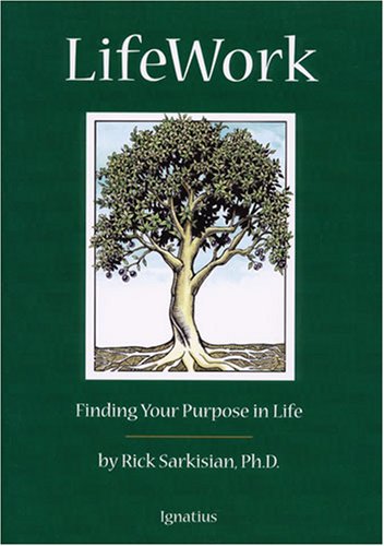 LifeWork: Finding Your Purpose in Life,Used