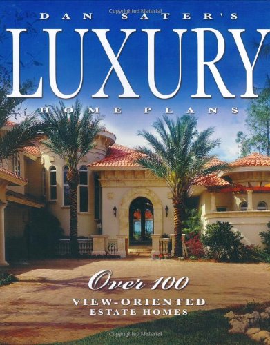 Dan Sater's Luxury Home Plans,New