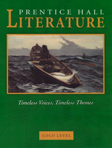 Literature: Timeless Voices, Timeless Themes, Gold Level,Used