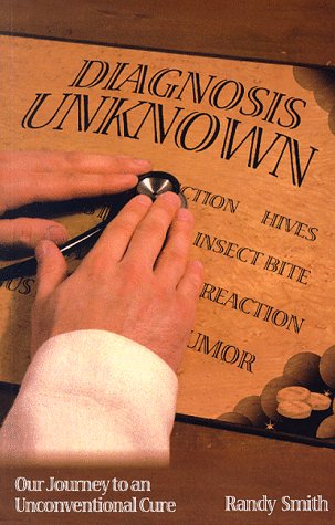 Diagnosis Unknown: Our Journey to an Unconventional Cure,Used