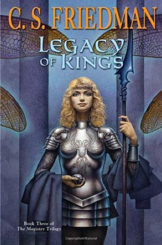 Legacy of Kings: Book Three of the Magister Trilogy,Used