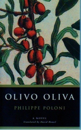 Olivo Oliva: A novel,Used
