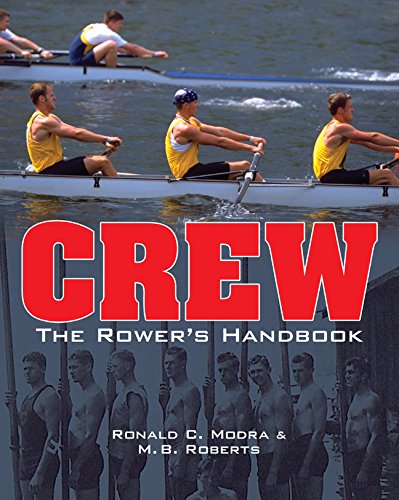 Crew: The Rower's Handbook,Used
