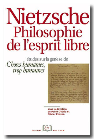 Nietzsche.La Philo.De l'Esprit Libre: Etudes sur la Genese de Choses Humaines,Used