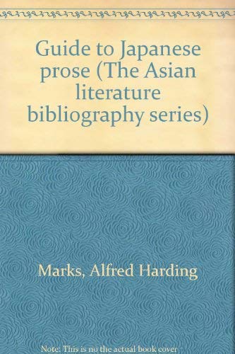 Guide to Japanese prose (The Asian literature bibliography series),Used