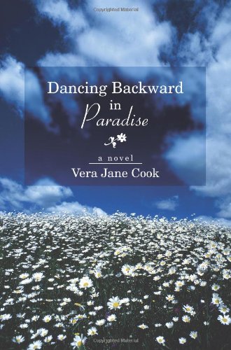 Dancing Backward in Paradise: A Novel,Used
